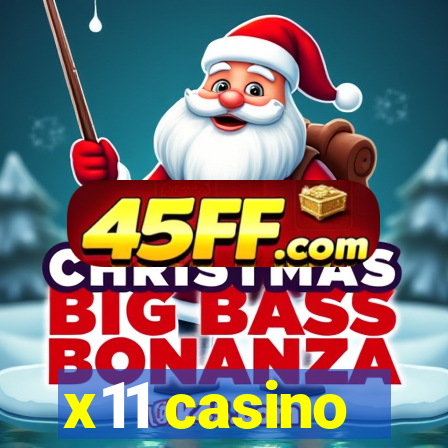 x11 casino